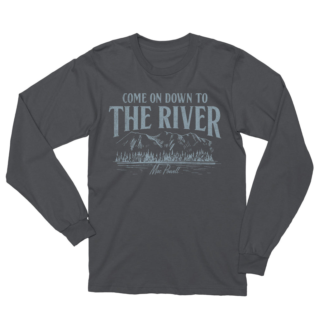 Come On Down To The River Long Sleeve
